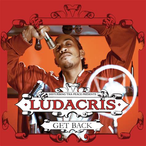 Get Back Lyrics by Ludacris